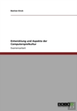 Bertrand.pt - Entwicklung Und Aspekte Der Computerspielkultur