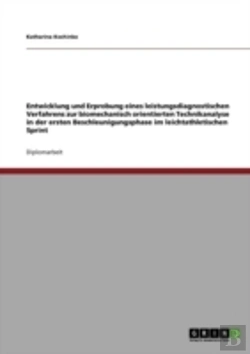 Bertrand.pt - Entwicklung Und Erprobung Eines Leistungsdiagnostischen Verfahrens Zur Biomechanisch Orientierten Technikanalyse In Der Ersten Beschleunigungsphase Im Leichtathletischen Sprint
