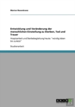 Bertrand.pt - Entwicklung Und Veranderung Der Menschlichen Einstellung Zu Sterben, Tod Und Trauer