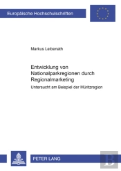 Entwicklung Von Nationalparkregionen Durch Regionalmarketing