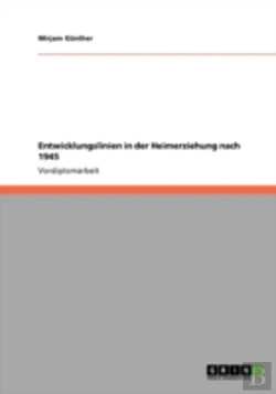 Bertrand.pt - Entwicklungslinien In Der Heimerziehung Nach 1945
