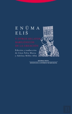 Bertrand.pt - Enuma Eliu Y Otros Relatos Babilonicos De La Creacion