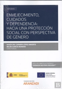 Bertrand.pt - Envejecimiento, Cuidados Y Dependencia: Hacia Una Protección Social Con Perspectiva De Género. (Pape