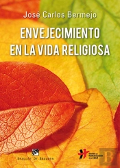 Envejecimiento En La Vida Religiosa
