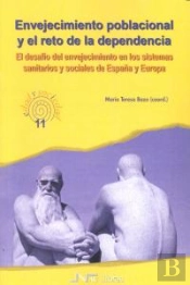 Envejecimiento Poblacional Y El Reto De La Dependencia