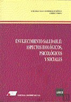 Bertrand.pt - Envejecimiento Saludable : Aspectos Biológicos, Psicológicos Y Sociales