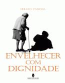 Envelhecer com Dignidade