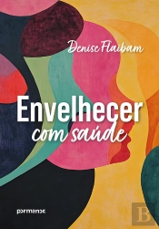 Envelhecer Com Saúde