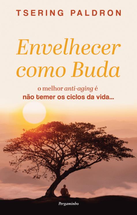 Envelhecer como Buda