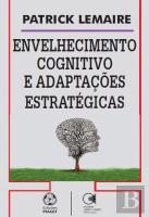 Envelhecimento Cognitivo e Adaptações Estratégicas
