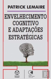 Envelhecimento Cognitivo e Adaptações Estratégicas