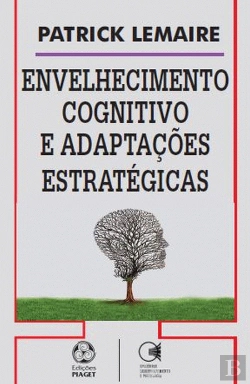 Bertrand.pt - Envelhecimento Cognitivo e Adaptações Estratégicas