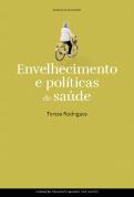 Envelhecimento e Políticas de Saúde