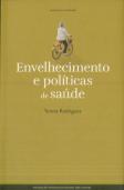 Envelhecimento e Politicas de Saúde