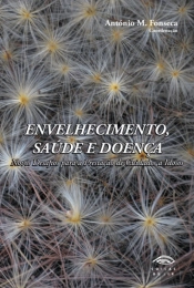 Envelhecimento, Saúde e Doença 