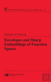 Envelopes And Sharp Embeddings Of Function Spaces