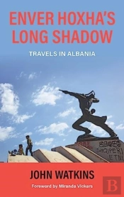 Enver Hoxha'S Long Shadow