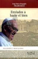 Enviados A Hacer El Bien