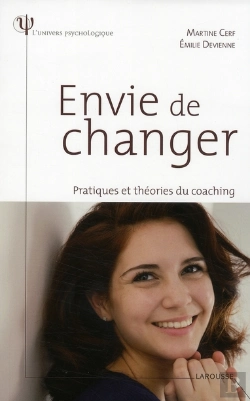 Bertrand.pt - Envie De Changer ; Pratiques Et Théories Du Coaching