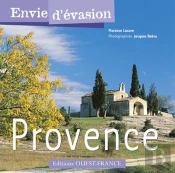 Envie D'Evasion ; Provence