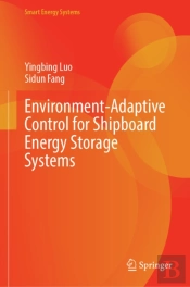 Environment-Adaptive Control For Shipboard Energy Storage Systems
