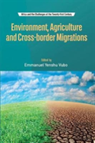 Environment, Agriculture And Cross-Border Migrations