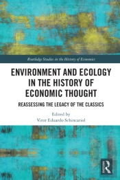 Environment And Ecology In The History Of Economic Thought
