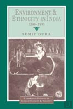 Bertrand.pt - Environment And Ethnicity In India, 1200â€“1991