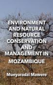Environment And Natural Resource Conservation And Management In Mozambique