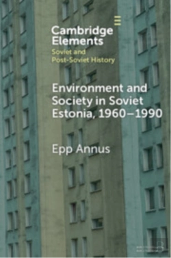 Bertrand.pt - Environment And Society In Soviet Estonia, 1960â€“1990