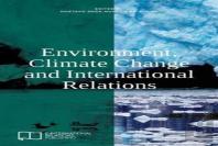 Environment, Climate Change And International Relations