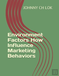 Bertrand.pt - Environment Factors How Influence Marketing Behaviors