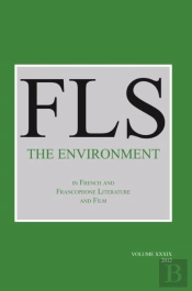 Environment In French And Francophone Literature And Film