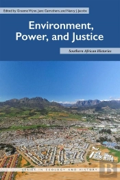 Environment, Power, And Justice