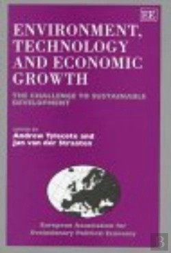 Bertrand.pt - Environment, Technology And Economic Growth - The Challenge To Sustainable Development