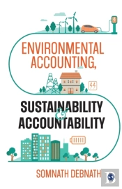 Environmental Accounting, Sustainability And Accountability