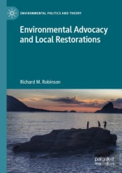 Environmental Advocacy And Local Restorations