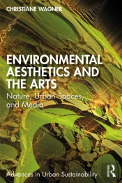 Environmental Aesthetics And The Arts