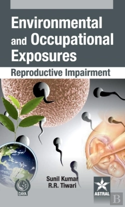 Bertrand.pt - Environmental And Occupational Exposure: Reproductive Impairment