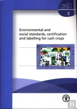 Bertrand.pt - Environmental And Social Standards,Certification And Labelling For Cash Crops
