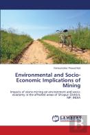 Environmental And Socio-Economic Implications Of Mining