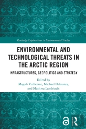 Environmental And Technological Threats In The Arctic Region