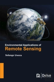 Environmental Applications Of Remote Sensing