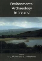 Environmental Archaeology In Ireland