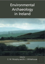 Environmental Archaeology In Ireland