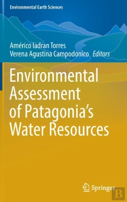 Bertrand.pt - Environmental Assessment Of Patagonia'S Water Resources