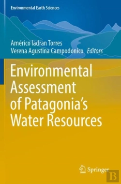 Bertrand.pt - Environmental Assessment Of Patagonia'S Water Resources