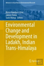 Environmental Change And Development In Ladakh, Indian Trans-Himalaya