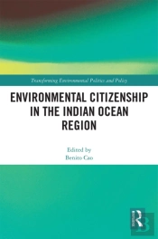 Environmental Citizenship In The Indian Ocean Region