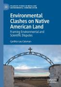 Environmental Clashes On Native American Land